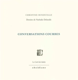 Conversations courbes - Christine Bonduelle