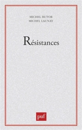 Résistances, conversations aux antipodes - Michel Butor