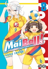 Mai ball! : feminine football team. Vol. 8 - Sora Inoue