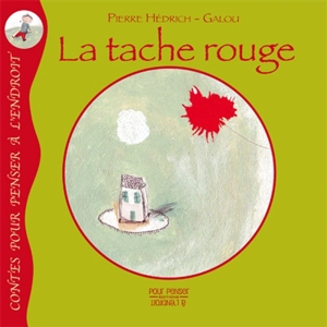 La tache rouge - Pierre Hédrich
