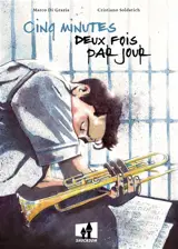 Cinq minutes deux fois par jour - Marco Di Grazia