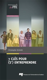 Sept clés pour (s')entreprendre - Christophe Schmitt