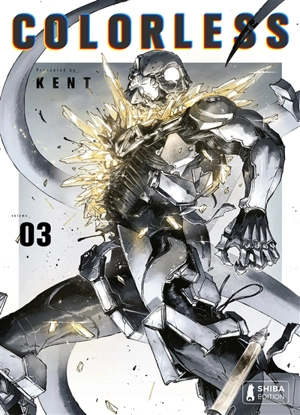 Colorless. Vol. 3 - Kent