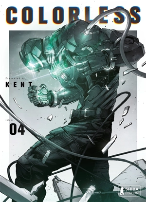 Colorless. Vol. 4 - Kent