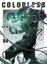 Colorless. Vol. 4 - Kent