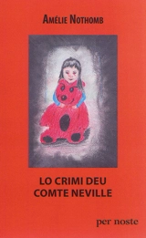 Lo crimi deu comte Neville - Amélie Nothomb