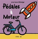 Pédales à moteur - Anne-Laure Witschger