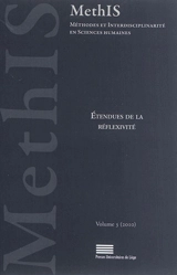 MethIS, méthodes et interdisciplinarité en sciences humaines, n° 3 (2010). Etendues de la réflexivité