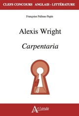 Alexis Wright, Carpentaria - Françoise Palleau-Papin