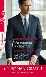 Un ennemi à charmer. Le choix de Bella. L'héritier des Sandrelli - Andrea Laurence