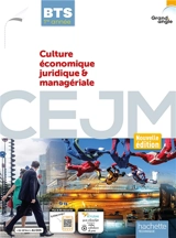 Culture économique, juridique et managériale, BTS 1re année - Claire Lheureux