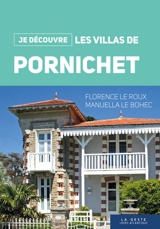 Les villas de Pornichet - Florence Le Roux