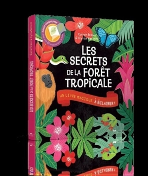 Les secrets de la forêt tropicale - Carron Brown