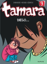 Tamara. Vol. 9. Diego... - Christian Darasse