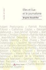 Elles et eux et le journalisme - Brigitte Baudriller