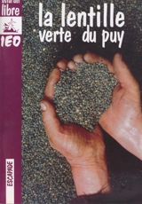 La lentille verte du Puy - Christian Maillebouis