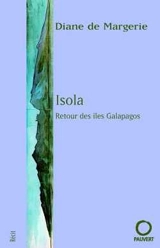 Isola : retour des îles Galapagos - Diane de Margerie