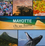 Mayotte : l'île aux sourires - Roland Benard