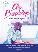Cher Blopblop : lettre à mon embryon - Léa Castor