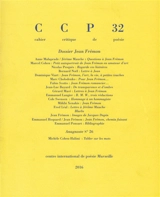 Cahier critique de poésie, n° 32. Dossier Jean Frémon