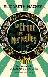 Le cirque des merveilles - Elizabeth Macneal
