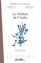 Le veilleur de l'aube - Michelle Accaoui Hourani