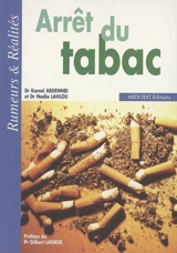 Arrêt du tabac : rumeurs & réalités - Kamel Abdennbi