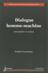 Dialogue homme-machine : conception et enjeux - Frédéric Landragin