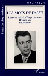 Les mots de passe : 1954-1959 - Marc Alyn