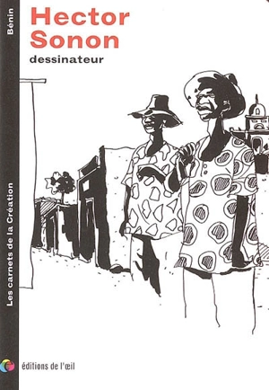 Hector Sonon : dessinateur = drawer - Frédéric Clément