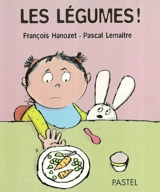 Les légumes - François Hanozet