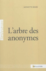 L'arbre des anonymes - Monette Besry