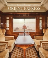 Orient Express The History of a Legend - Guillaume Picon