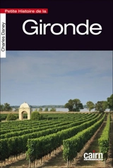 Petite histoire de la Gironde - Charles Daney