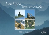 Les Alpes, libres et sauvages - Philippe Mulatier
