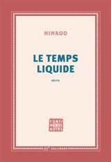 Le temps liquide : récits - Nimrod