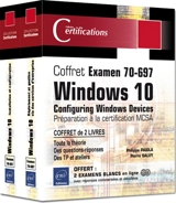Coffret Examen 70-697 : Windows 10 Configuring Windows Devices , Préparation à la certification MCSA - Philippe Païola