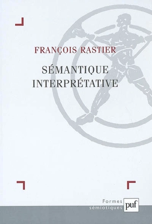 Sémantique interprétative - François Rastier