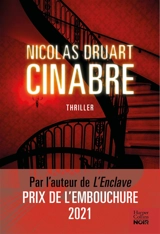 Cinabre : thriller - Nicolas Druart
