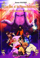 Les élus et les pierres stellaires. Vol. 6. Les chevaliers rouges - Samar Hachem