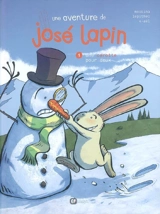 Une aventure de José Lapin. Vol. 1. Une carotte pour deux - Messina