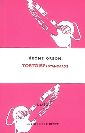 Tortoise : Standards - Jérôme Orsoni