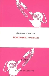 Tortoise : Standards - Jérôme Orsoni