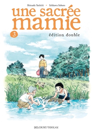 Une sacrée mamie : édition double. Vol. 3 - Yoshichi Shimada