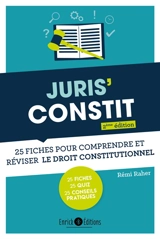 Juris' constit : 25 fiches pour comprendre et réviser le droit constitutionnel - Rémi Raher