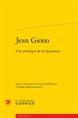 Jean Giono : une poétique de la figuration