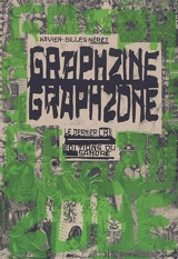 Graphzine graphzone - Xavier-Gilles Néret
