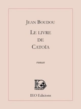 Le livre de Catoïa - Joan Bodon