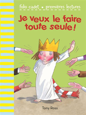Je veux le faire toute seule ! - Tony Ross
