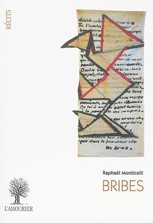 Bribes - Raphaël Monticelli
